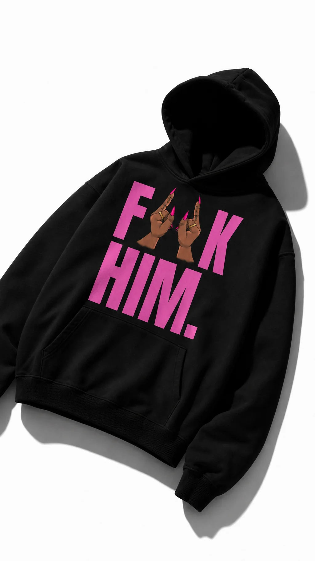 The Viral F Him Hoodie